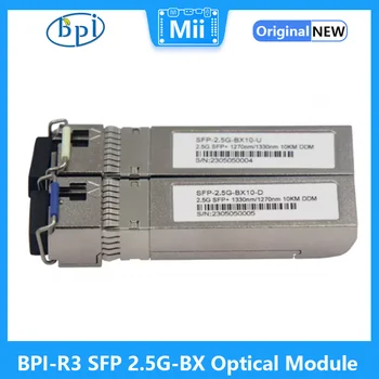 Оптический модуль Banana Pi BPI-R3 SFP 2.5G-BX Оптическое волокно 10 км подходит для маршрутизационной платы BPI-R3
