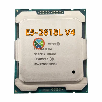 Подержанный Xeon E5-2618LV4 SR2PE версии E5 2618LV4 2,2 ГГц 10-ядерный процессор 25 МБ E5 2618L V4 LGA2011-3 Бесплатная доставка